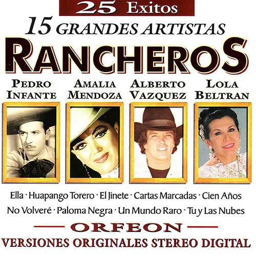 25 Exitos - 15 Grandes Artistas - Rancheros